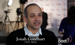 Moat CEO Goodhart: Industry Stuck On Measuring Impressions