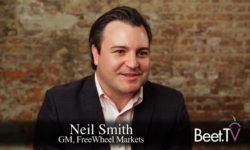 FreeWheel Markets: A Focus On Audience, Measurement And Buy-Side Engagement