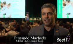 Burger King’s Machado Outlines Three Principles That Underpin 17,000+ Restaurants