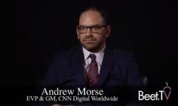 Charged News Environment Powering Intense Consumer Engagement for Marketers, CNN’s Andrew Morse