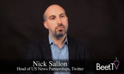 News Is a Brand Safe “Opportunity,” Twitter’s Nick Sallon