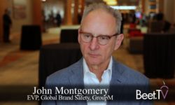 Brand Safety Is Better, Prices Must Reflect That: GroupM’s Montgomery