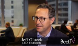 How Foursquare Balances Geo Ad Power With Ethics: CEO Glueck