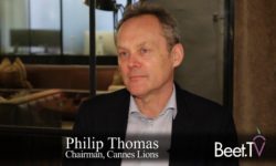 Brands, New Awards, CMO Growth Council: Cannes Lions Chairman Thomas Previews 2019 Festival