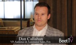 Fox’s Callahan: Leaner Company Has A ‘Nimble Willingness To Partner’
