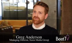 Omni-Channel Depends On Measurement: Xaxis’ Anderson