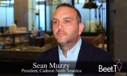 Supply Transparency Challenges Remain: Cadreon’s Muzzy