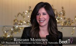 A+E’s Roseann Montenes: With Client Expectations, There’s No ‘One-Size-Fits-All’
