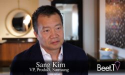 Advertisers Are Rebooting Their Content: Samsung Ads’ Kim