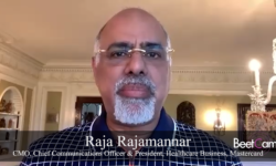 “Not a Time to Sell:  It’s a Time to Serve,” Cautions Mastercard’s Raja Rajamannar