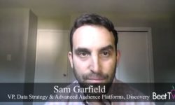 Marketers Are Ready for Pilots of Addressable Ads: Discovery’s Sam Garfield