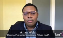 ‘The OTT Election’: SpotX’s Welch On Connected Campaigning