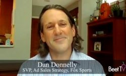 Linear TV Still Works: FOX Sports’ Donnelly