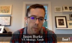 ‘Convergence Is a Real Thing Right Now,” Xandr’s Jason Burke