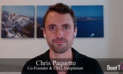 ‘Patient-Modeled Audiences’ Improve Programmatic ROI for Healthcare Marketers: DeepIntent’s Chris Paquette