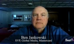 ‘Cross-Media Measurement Has Potential for Huge Change’: Mastercard’s Ben Jankowski