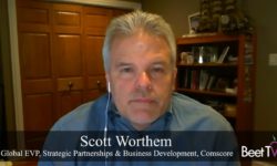 Addressable Ads Promise Outcome-Based Metrics: Comscore’s Scott Worthem