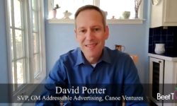 Addressable Can Address The Upfronts, Complexity Can Be Smoothed: Canoe’s Porter