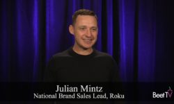 Demand Is Growing for Free Streaming with Ads: Roku’s Julian Mintz