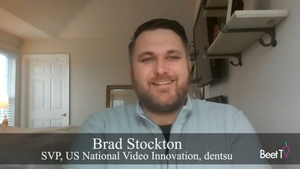 Advertising ‘Nirvana’ Marries Creative with Targeting: Dentsu’s Brad Stockton