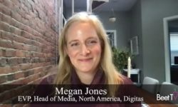 Discussions About Ad Currency Are Encouraging: Digitas’ Megan Jones