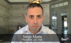 LG Ads’ Matta Guarantees Outcomes From CTV Ads