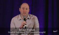 Agencies Need To Look Like Ad-Tech: Essence’s Fisher