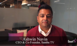 De-risk Upfront Buys With New Currencies: Samba TV’s Navin