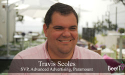 Advertisers Will Benefit From Evolution in Media Measurement: Paramount’s Travis Scoles