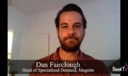 CTV Offers Advancements in Performance Advertising: Magnite’s Dan Fairclough