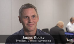 Streaming Video, Linear TV Complement Each Other for Best Reach: Comcast’s James Rooke