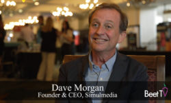 CTV Elevates Role of Consumer-Driven Advertising: Simulmedia’s Dave Morgan