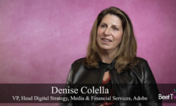 Experience Is Everything: Adobe’s Colella On The ‘Do-Or-Die’ Journey To Stickiness