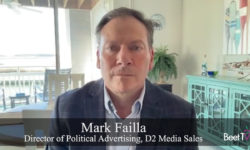 Midterm Elections Show CTV Is Key Part of Campaign Strategies: D2 Media’s Mark Failla