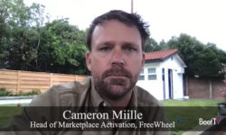 Major Brands Are Driving Adoption of CTV Advertising: FreeWheel’s Cameron Miille