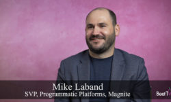 Consolidation of Media Inventories Improves Ad Buying: Magnite’s Mike Laband