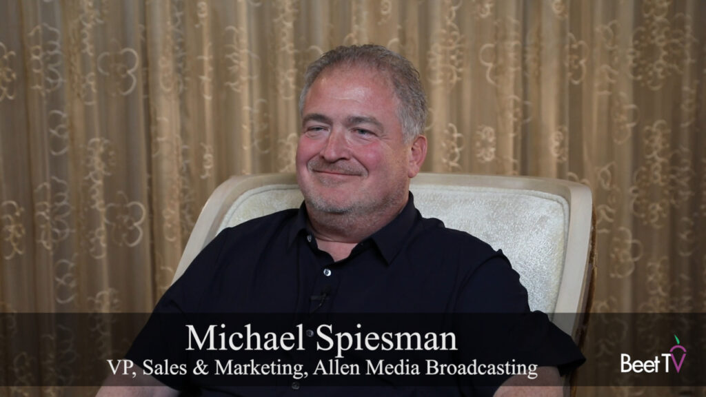 Demystifying Digital Is Key Step Local TV Ad Sales: Allen Media’s Michael Spiesman