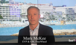 Creating a Great Multiplatform Experience Helps Everyone: FreeWheel’s Mark McKee