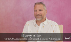 Addressable TV Can Compensate For Signal Loss, Says Comcast Advertising’s Larry Allen
