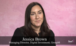 Ideal Media Plan Includes Ad Addressability: GroupM’s Jessica Brown