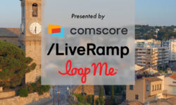 Cannes Measuremeht Summit Highlights: Comscore, LoopMe & LiveRamp Execs Want To Let The Data Flow
