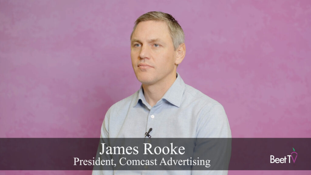 Comcast’s Rooke Sees FreeWheel Emerge As ‘Unifying Point’ For TV Ad Demand