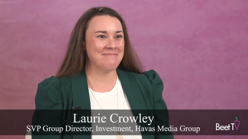 Quality Ad Inventory Is Expanding on CTV: Havas Media’s Laurie Crowley