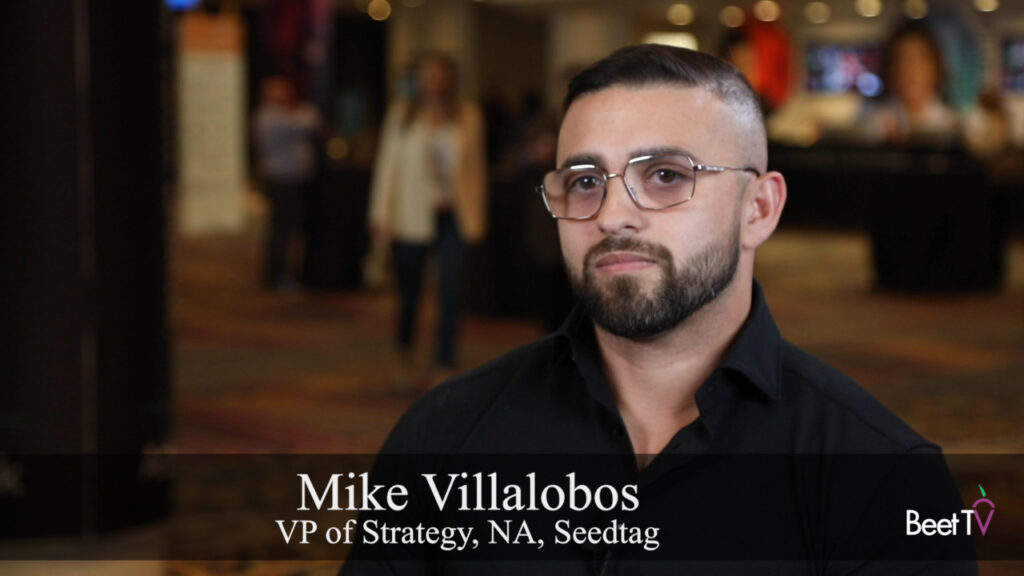 Beyond Reach: Seedtag’s Villalobos Takes CTV Ad Outlook Forward