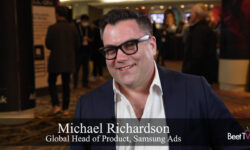 Samsung Ads’ Richardson Says CTV Ads Offer Performance & Popularity