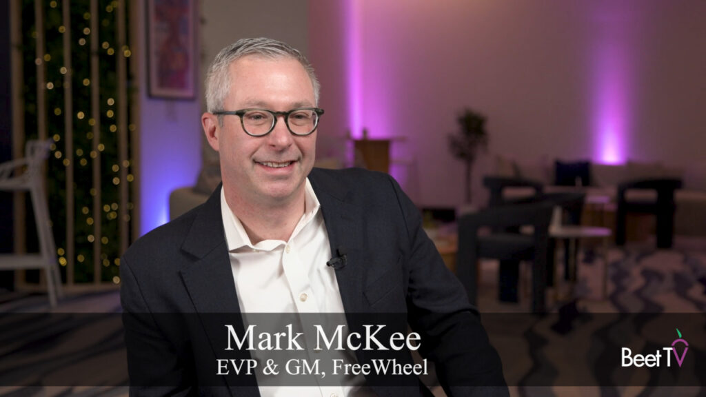 Simplify and Make Direct Connections: FreeWheel’s McKee has a Prescription for Streaming TV
