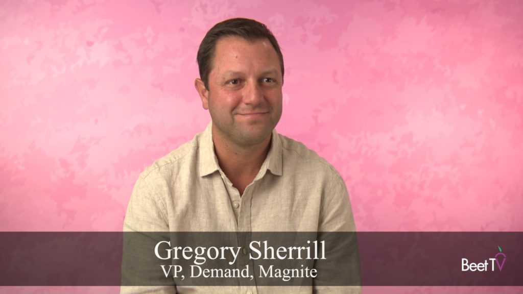 Magnite’s Gregory Sherrill: Supply Side Partners Are Taking Strategic Control of Media Buying