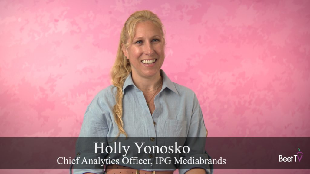 IPG Mediabrands’ Holly Yonosko: Brands Must Abandon Vanity Metrics
