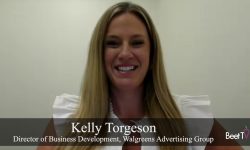 Walgreens’ Kelly Torgeson: Stores Are Media Channels That Transform Shopping Into Brand Experiences
