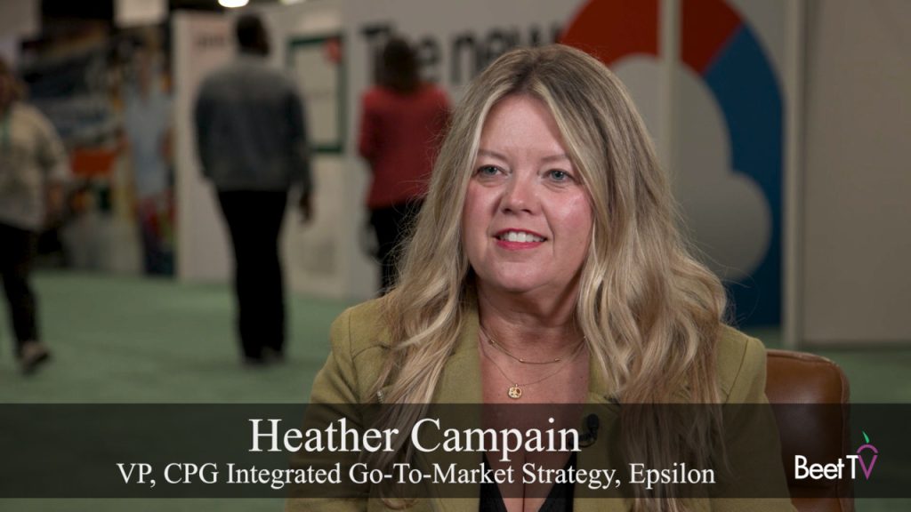 Epsilon’s Heather Campain: Identity Resolution Transforms Transactional Relationships Into Personal Connections